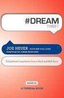 #Dreamtweet Book01: Enlightened Inspiration from a Rock and Roll Guru