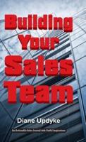 Building Your Sales Team: Beyond People, Process, and Technology