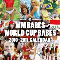 WM Babes/ World Cup Babes 2010-2011 Calendar
