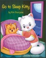 Go to Sleep Kitty