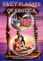 Daily Flashes of Erotica Quarterly (January - March 2011)