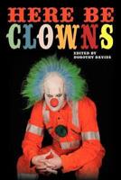 Here Be Clowns