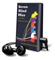 Seven Blind Mice and Other Fables and Tales