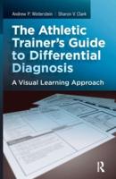The Athletic Trainer's Guide to Differential Diagnosis