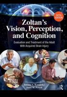 Zoltan's Vision, Perception, and Cognition