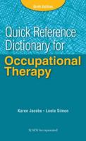 Quick Reference Dictionary for Occupational Therapy