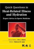 Quick Questions in Heat-Related Illness and Hydration