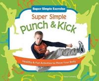 Super Simple Punch & Kick