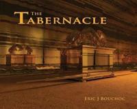 The Tabernacle. Volume 1