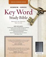 The Hebrew-Greek Key Word Study Bible