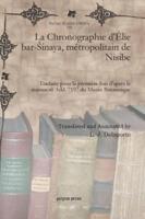 La Chronographie d'Élie bar-Šinaya, métropolitain de Nisibe