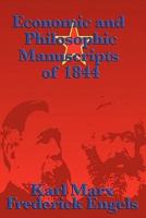 Economic and Philosophic Manuscripts of 1844