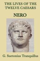 The Lives of the Twelve Caesars -Nero-