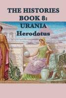 The Histories Book 8: Urania