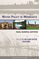 Water Policy in Minnesota: Issues, Incentives, and Action