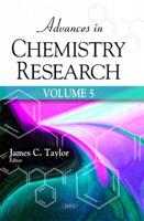 Advances in Chemistry Research. Volume 5