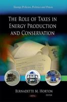 The Role of Taxes in Energy Production and Conservation