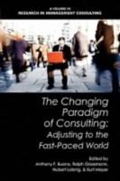 The Changing Paradigm of Consulting: Adjusting to the Fast-Paced World