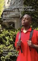 Black Graduate Education at Historically Black Colleges and Universities: Trends, Experiences, and Outcomes (Hc)