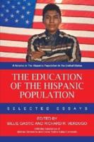 The Education of the Hispanic Population: Selected Essays (Hc)