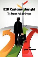 B2B Customer Insight: The Proven Path to Growth