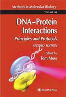 DNA'Protein Interactions : Principles and Protocols
