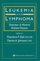 Leukemia and Lymphoma: Detection of Minimal Residual Disease