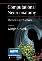 Computational Neuroanatomy: Principles and Methods