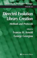 Directed Evolution Library Creation : Methods and Protocols
