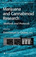 Marijuana and Cannabinoid Research : Methods and Protocols