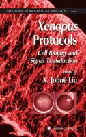 Xenopus Protocols : Cell Biology and Signal Transduction