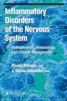 Inflammatory Disorders of the Nervous System : Pathogenesis, Immunology, and Clinical Management