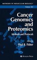 Cancer Genomics and Proteomics : Methods and Protocols