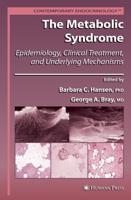 The Metabolic Syndrome: : Epidemiology, Clinical Treatment, and Underlying Mechanisms