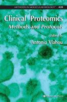 Clinical Proteomics : Methods and Protocols