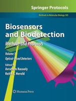Biosensors and Biodetection : Methods and Protocols Volume 1: Optical-Based Detectors