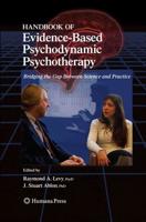 Handbook of Evidence-Based Psychodynamic Psychotherapy : Bridging the Gap Between Science and Practice