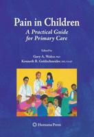 Pain in Children: A Practical Guide for Primary Care
