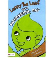 Lenny the Leaf Has a Wonderful Day
