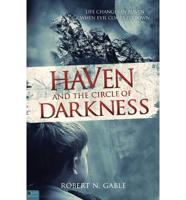 Haven and the Circle of Darkness