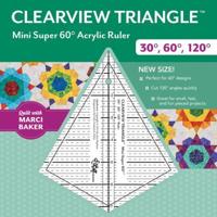 Clearview Triangle™ Mini Super 60+ Acrylic Ruler