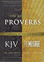 The Book of Proverbs KJV/Message (Softcover)