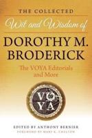 The Collected Wit and Wisdom of Dorothy M. Broderick