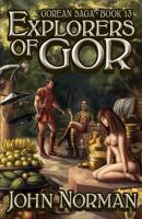 Explorers of Gor (Gorean Saga, Book 13) - Special Edition