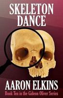 Skeleton Dance (Book Ten in the Gideon Oliver Series)