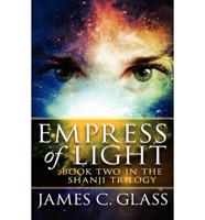 Empress of Light (Book Two in the Shanji Trilogy)