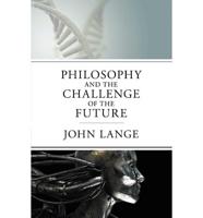 Philosophy and the Challenge of the Future