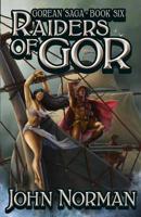 Raiders of Gor (Gorean Saga, Book 6) - Special Edition