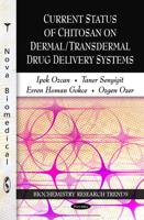 Current Status of Chitosan on Dermal/transdermal Drug Delivery Systems