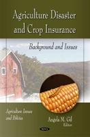 Agriculture Disaster and Crop Insurance